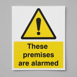 These Premises Are Alarmed These Premises Are Alarmed