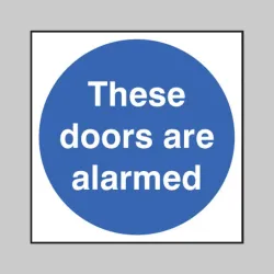 These Doors Are Alarmed These Doors Are Alarmed