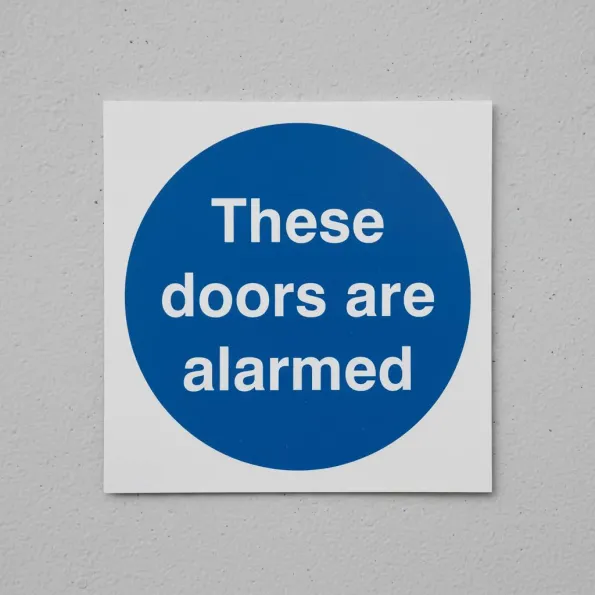 These Doors Are Alarmed These Doors Are Alarmed
