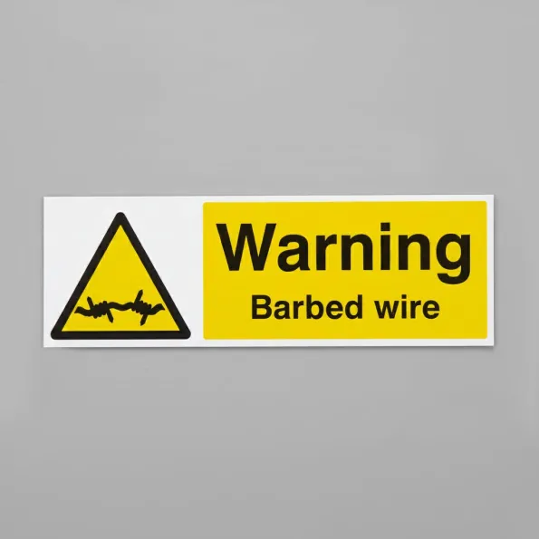 Warning - Barbed Wire Warning - Barbed Wire
