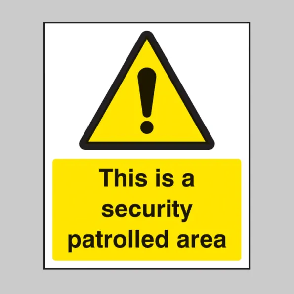 This Is a Security Patrolled Area