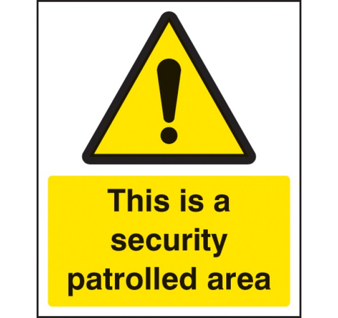 This Is a Security Patrolled Area