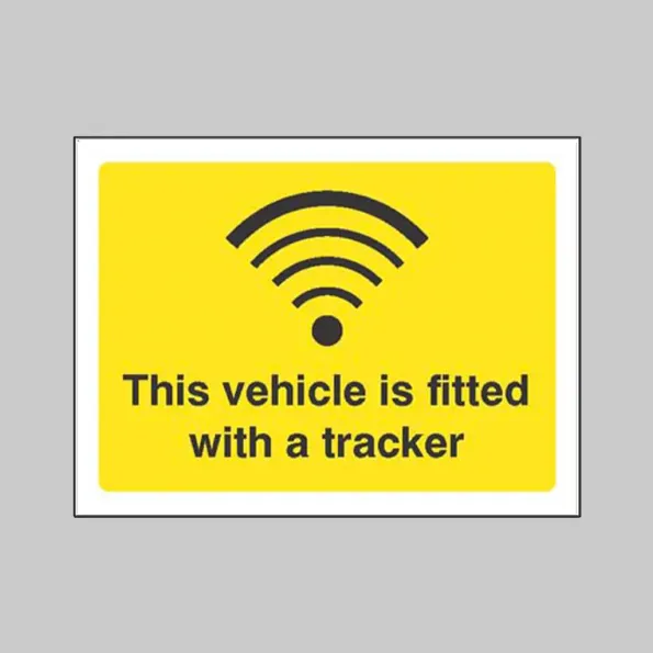 This Vehicle is Fitted with a Tracker