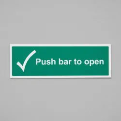 Push Bar to Open Push Bar to Open