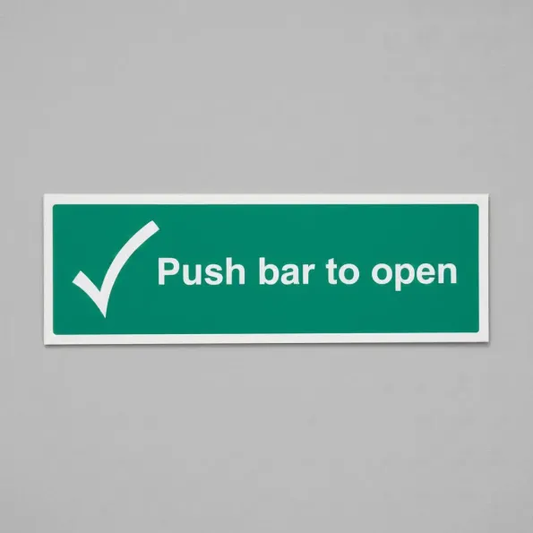 Push Bar to Open Push Bar to Open