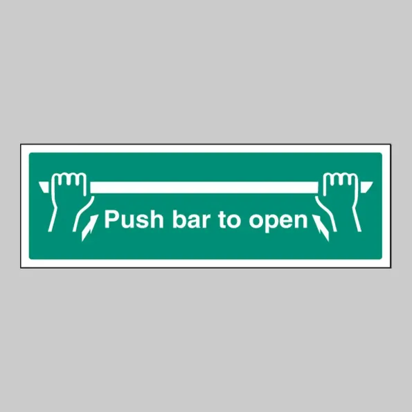 Push Bar to Open Push Bar to Open