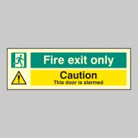 Fire Exit Only Caution - This Door Is Alarmed