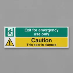 Exit for Emergency Use Only - Caution - Door Is Alarmed Exit for Emergency Use Only - Caution - Door Is Alarmed