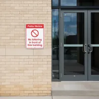 Polite Notice - No Loitering in Front of this Building