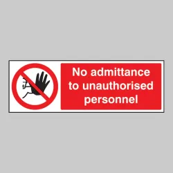 No Admittance to Unauthorised Personnel