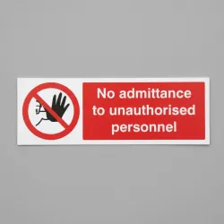 No Admittance to Unauthorised Personnel