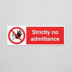 Strictly No Admittance Strictly No Admittance