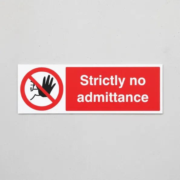 Strictly No Admittance Strictly No Admittance