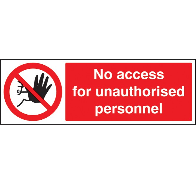No Access for Unauthorised Personnel