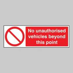 No Unauthorised Vehicles Beyond this Point