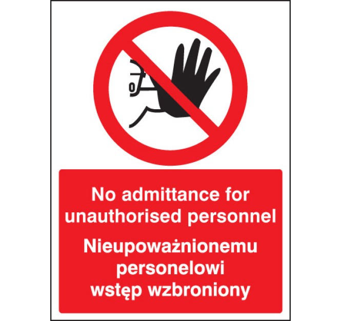 No Admittance to Unauthorised Personnel (English / Polish)