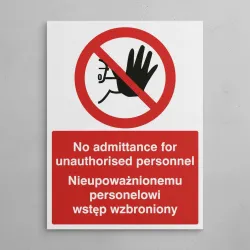 No Admittance to Unauthorised Personnel (English / Polish) No Admittance to Unauthorised Personnel (English / Polish)