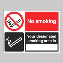 No Smoking - Your Designated Smoking Area Is (Space for Location)