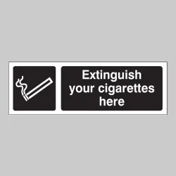 Extinguish Your Cigarettes Here (White / Black)