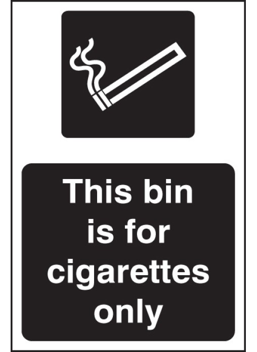 This Bin Is for Cigarettes Only (White / Black)