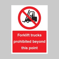 Forklift Trucks Prohibited Beyond this Point