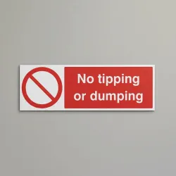 No Tipping Or Dumping No Tipping Or Dumping