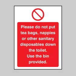 Please Do Not Put Tea Bags Etc Down Toilet Use Bins Provided