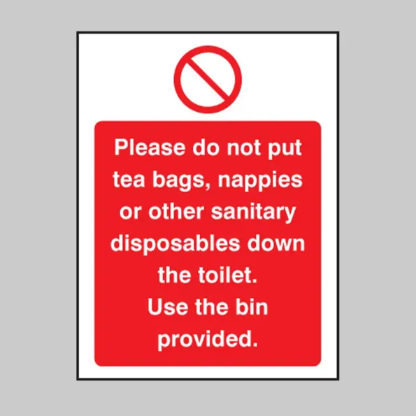 Please Do Not Put Tea Bags Etc Down Toilet Use Bins Provided