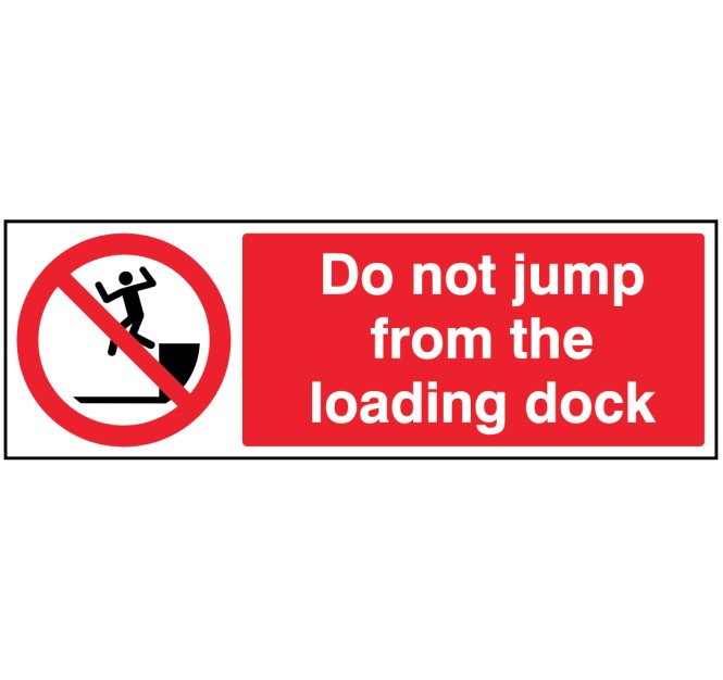 Do Not Jump from Loading Dock