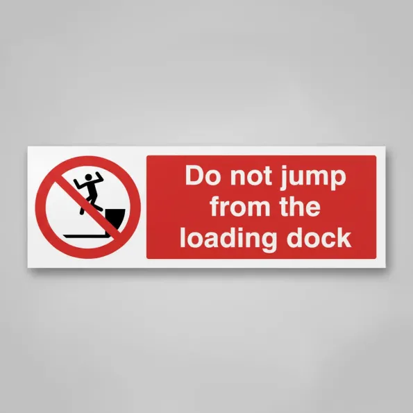 Do Not Jump from Loading Dock