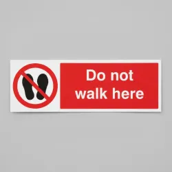 Do Not Walk Here Do Not Walk Here