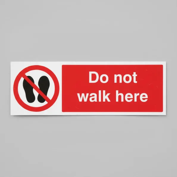 Do Not Walk Here Do Not Walk Here