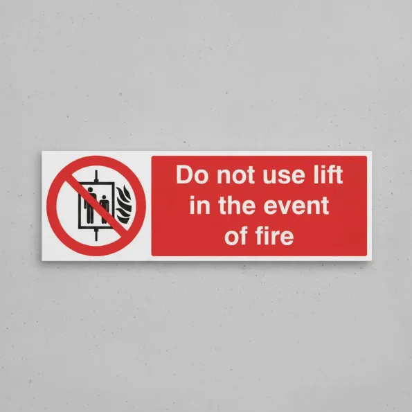 Do Not Use Lift in the Event of Fire Do Not Use Lift in the Event of Fire