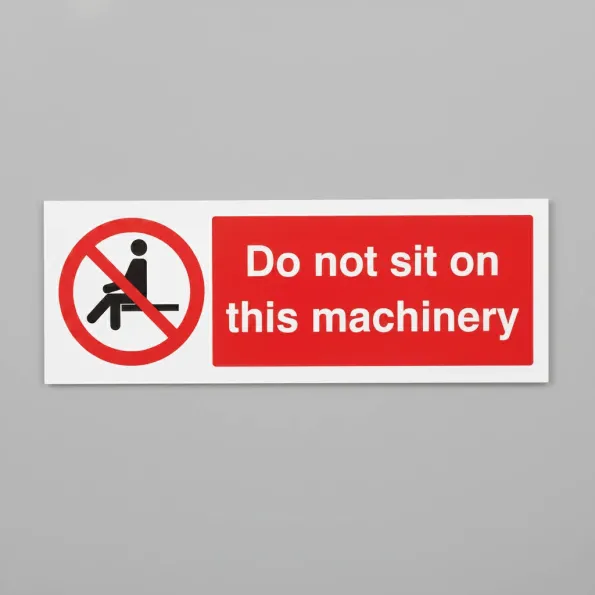 Do Not Sit On this Machinery Do Not Sit On this Machinery