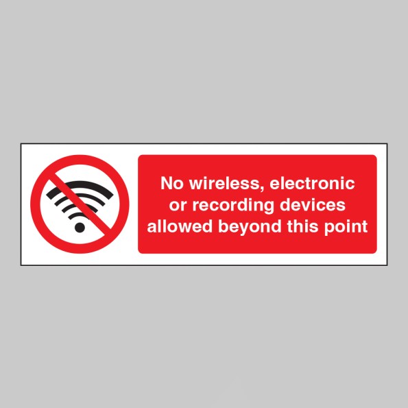 No Wireless Electronic or Recording Devices 