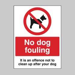 No Dog Fouling it is an Offence Not to Clean up after your Dog No Dog Fouling it is an Offence Not to Clean up after your Dog