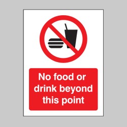 No Food or Drink Beyond this Point No Food or Drink Beyond this Point