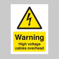 Warning - High Voltage Cables Overhead