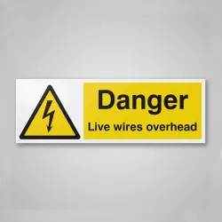Danger - Live Wires Overhead