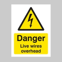 Danger - Live Wires Overhead Danger - Live Wires Overhead
