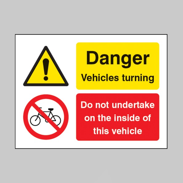 Do Not Undertake On the Inside of this Vehicle Danger - Vehicle Turning