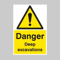 Danger - Deep Excavations Danger - Deep Excavations