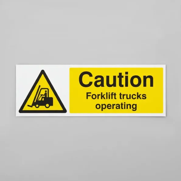 Caution - Forklift Trucks Operating
