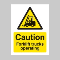 Caution - Forklift Trucks Operating