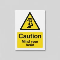 Caution - Mind Your Head