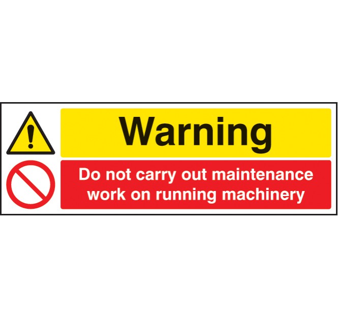 Warning - Do Not Carry Out Maintenance Etc