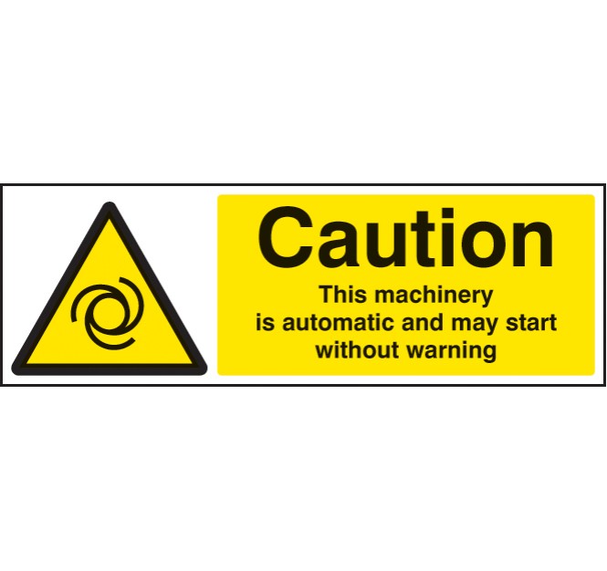 Caution - this Machinery Is Automatic Etc