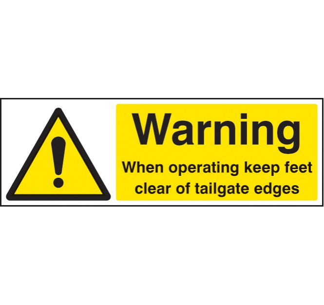 Warning - When Operating Keep Feet Clear of Tailgate Edges