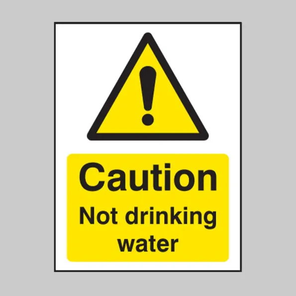 Caution - Not Drinking Water