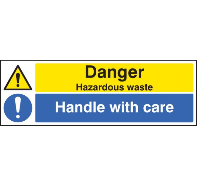 Danger - Hazardous Waste - Handle with Care